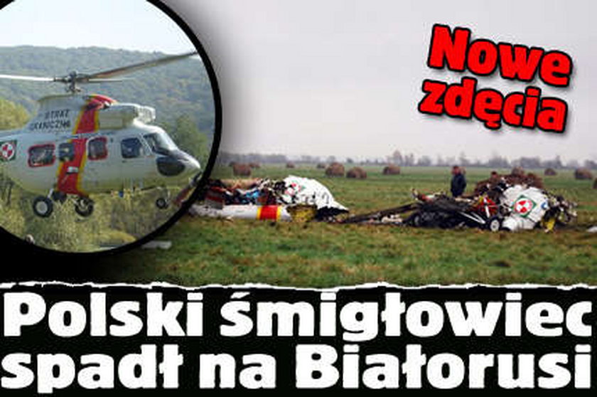 Nowe zdjęcia. Polski śmigłowiec spadł na Białorusi