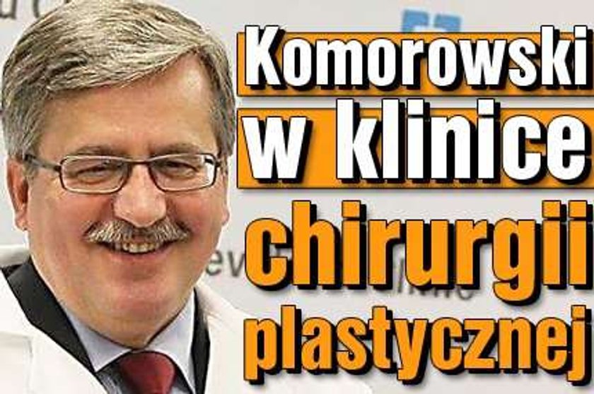 Komorowski na chirurgii plastycznej w USA