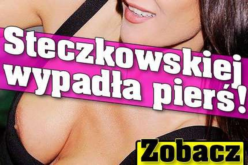 Steczkowskiej wypadła pierś! Zobacz