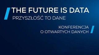 Otwarte dane wspierają budowę gospodarki cyfrowej