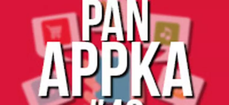 Pan Appka #40: Fallout Shelter, Onet VOD, DriveMode, Zedge, TapDeck