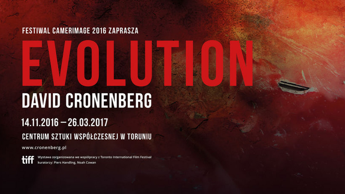 W toruńskim Centrum Sztuki Współczesnej otwarto wystawę "David Cronenberg: Evolution”", prezentującą elementy scenografii, rekwizyty i kostiumy z filmów kanadyjskiego reżysera, a także fragmenty jego dzieł. Ekspozycji towarzyszy przegląd filmów Cronenberga.