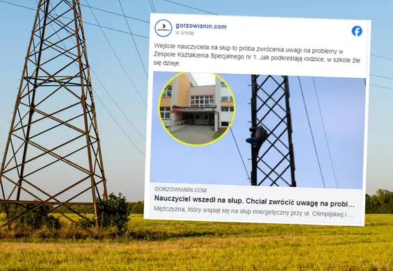 Nauczyciel z Gorzowa wszedł na słup energetyczny i nie chciał zejść. "W placówce dzieje się bardzo źle"