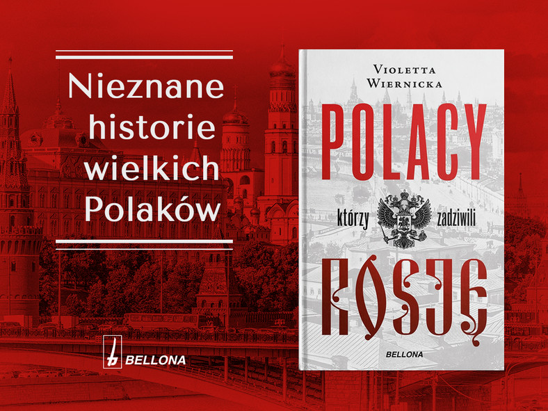 "Polacy, którzy zadziwili Rosję"