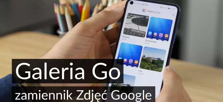 Galeria Go - testujemy uproszczone Zdjęcia Google