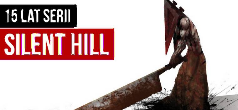 Wspominamy serię Silent Hill