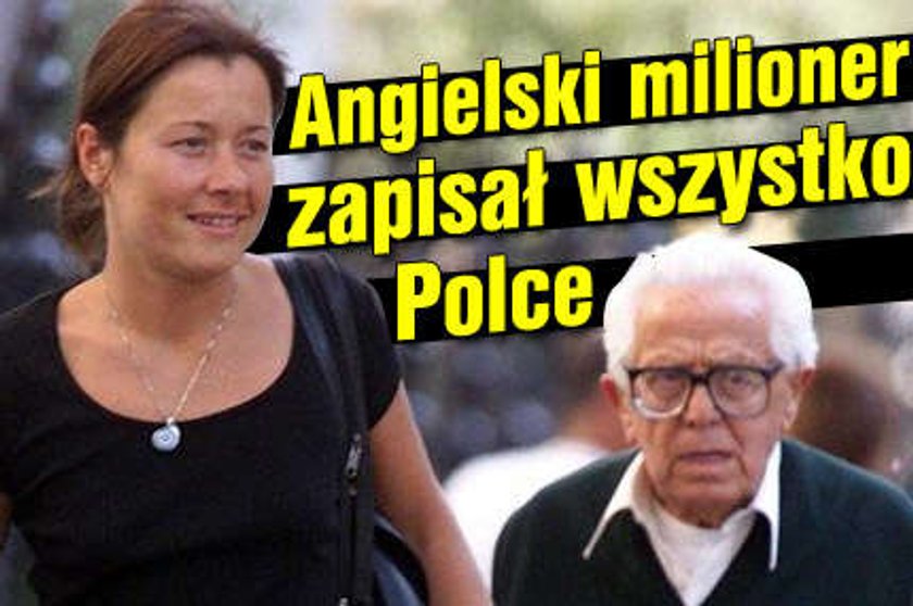 Angielski milioner zapisał wszystko Polce