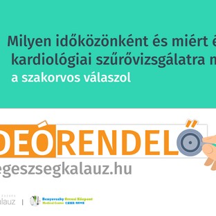 Milyen időközönként érdemes kardiológiai vizsgálatra menni?
