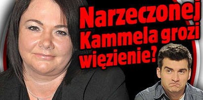 Narzeczonej Kammela grozi więzienie?