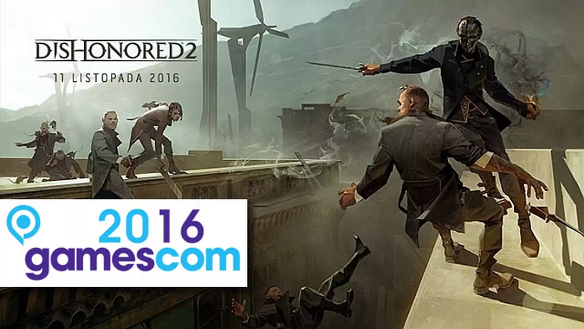 Gamescom 2016. Wrażenia z pokazu Dishonored 2. Sequel w klasycznym wydaniu