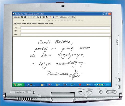 Użytkownicy tabletów za pomocą specjalnego rysika mogą pisać bezpośrednio na ekranie. Komputer analizuje ruchy rysika i na ich podstawie rozpoznaje pismo 