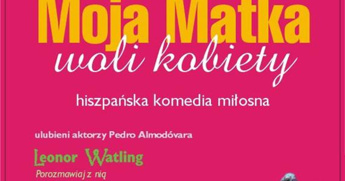 Moja Matka Woli Młodych Mężczyzn Francja 2015