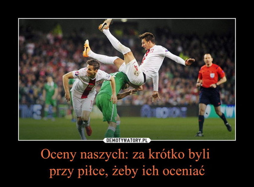 Memy po meczu Irlandia - Polska!