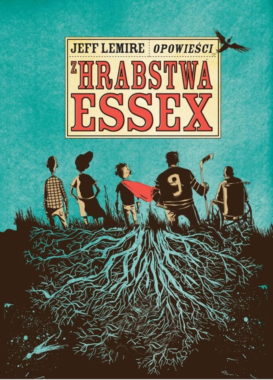 "Opowieści z hrabstwa Essex", scenariusz, ilustracje: Jeff Lemire (wyd. Timof Comics)