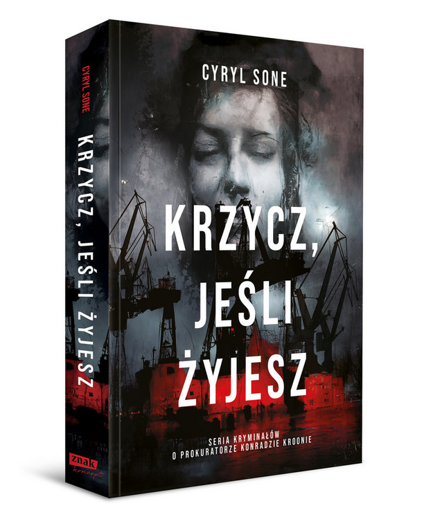 Cyryl Sone — "Krzycz, jeśli żyjesz"