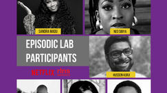 Realness Institute, Netflix unveil 12 participants for 2022 Episodic Lab & Development Executive Traineeship