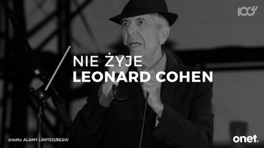 Leonard Cohen nie żyje. Muzyk miał 82 lata