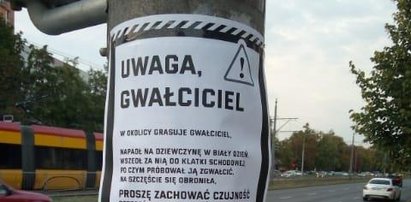 W Warszawie grasuje gwałciciel. W tej dzielnicy wiszą plakaty z ostrzeżeniem