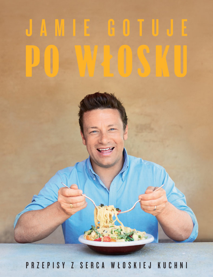 ***&quot;Jamie gotuje po włosku&quot;***