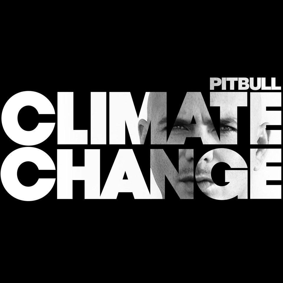 Pitbull - "Climate Change"