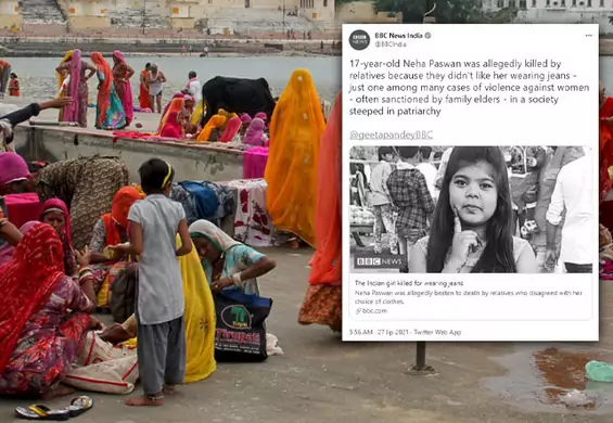 Nastolatka zamordowana przez rodzinę, bo nosiła dżinsy. Patriarchat w Indiach ma krew na rękach