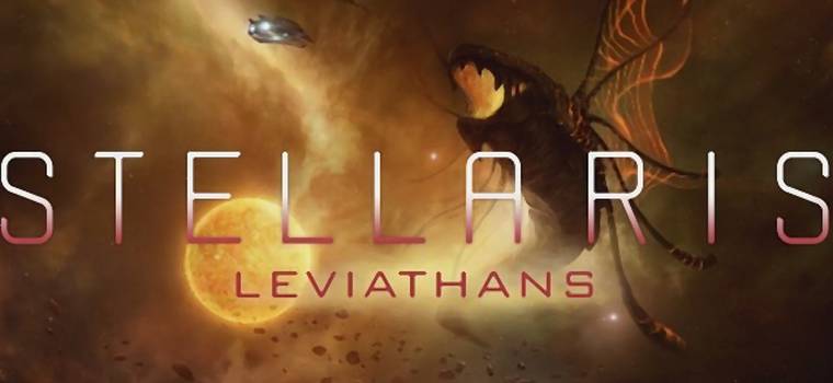 Nowe kosmiczne zagrożenia i możliwości w fabularnym DLC Stellaris: Leviathans