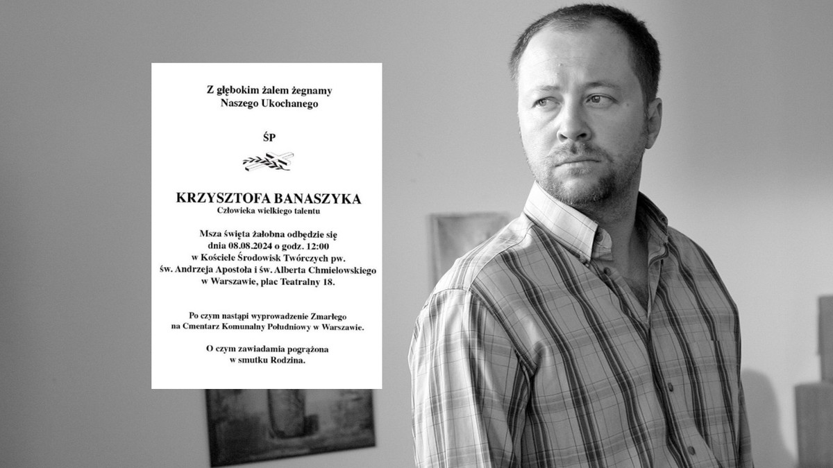 Krzysztof Banaszyk zmarł w wieku 54 lat