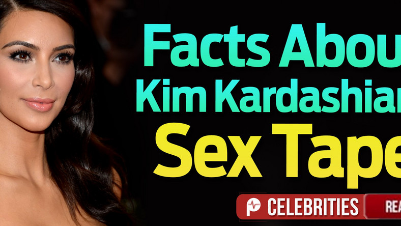 Kim Kardashian Star used sex tape for stardom, proof ...