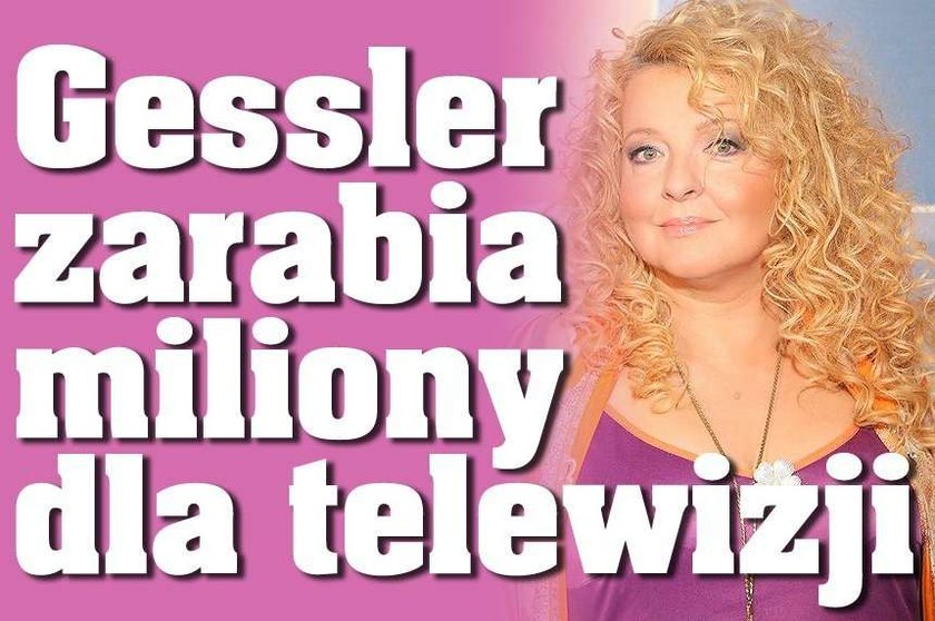 Gessler zarobiła miliony. Dla telewizji