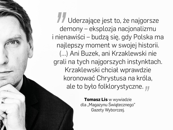 Tomasz Lis Magazyn Świąteczny Gazeta Wyborcza IV RP polityka PiS Jarosław Kaczyński Prawo i Sprawiedliwość