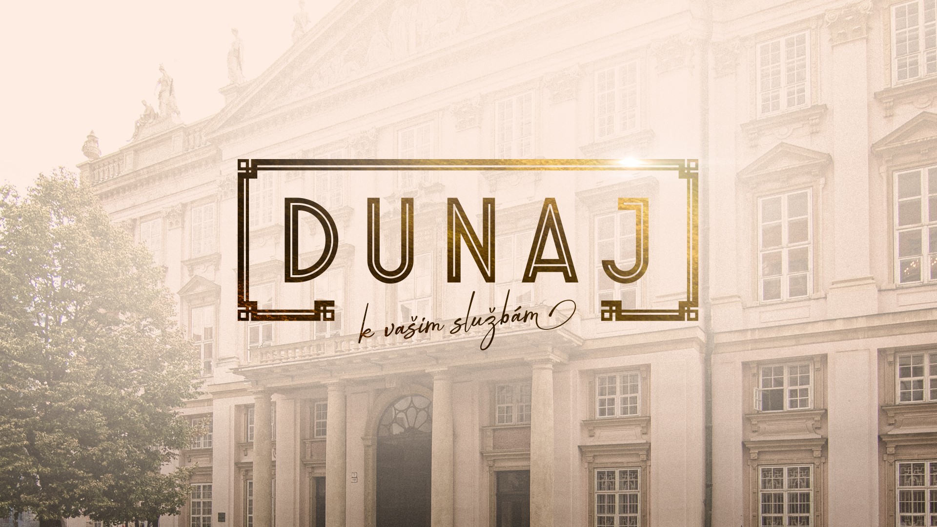 Seriál Dunaj, k vašim službám.
