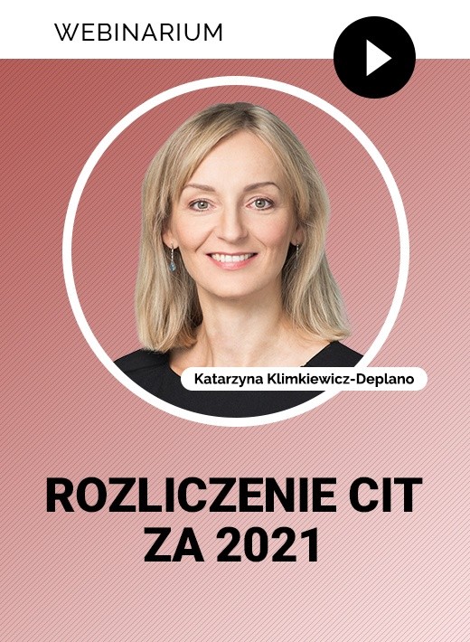 Webinar „Rozliczenie CIT za 2021”