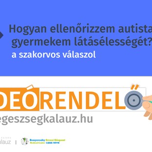 Hogyan ellenőrizzem autista gyermekem látásélességét?