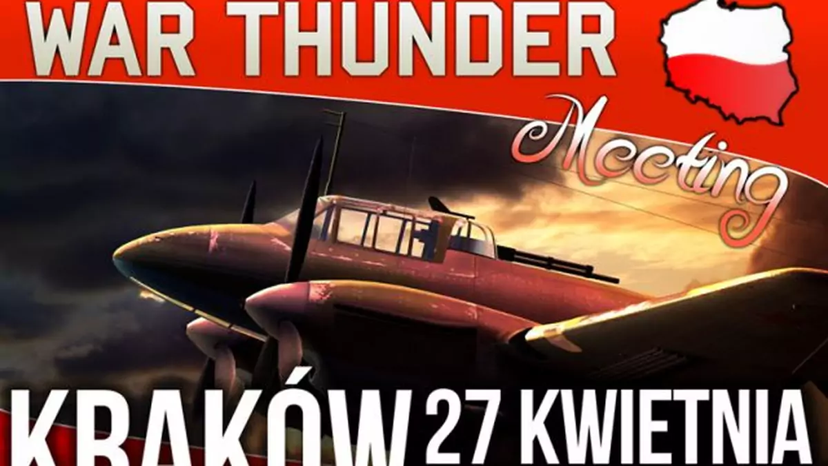 Następne, oficjalne spotkanie fanów War Thunder odbędzie się w Krakowie