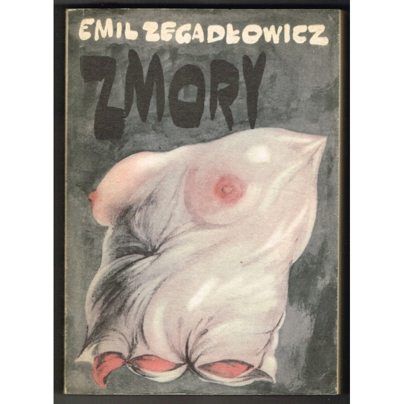 Emil Zegadłowicz, "Zmory"