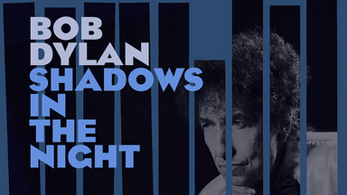 Recenzja: BOB DYLAN - "Shadows In The Night"