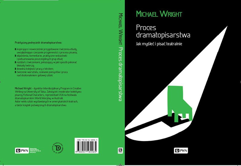 Michael Wright „Proces dramatopisarstwa. Jak myśleć i pisać teatralnie”