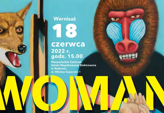 Woman Art Power — zobacz współczesną sztukę kobiet w radomskim MCSW