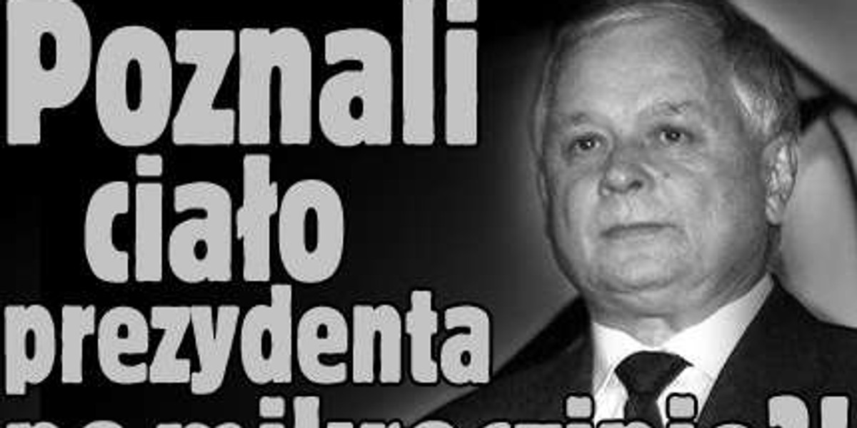 Poznali ciało prezydenta po mikroczipie?