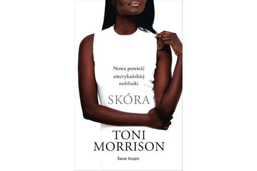 „Skóra, Toni Morrison,