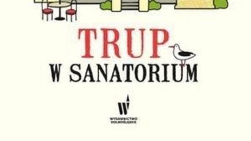 Trup w sanatorium