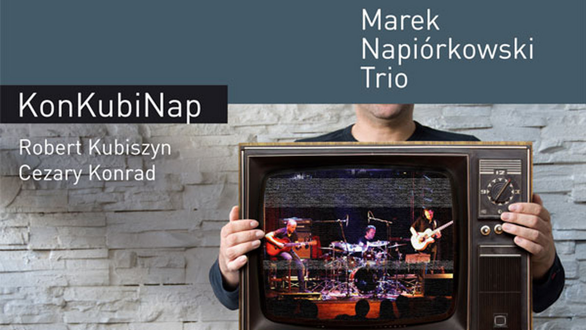 Marek Napiórkowski, jeden z najbardziej cenionych polskich gitarzystów jazzowych, nagrał swoją trzecią płytę - "KonKubiNap" - podczas trasy koncertowej po Polsce. Towarzyszą mu Cezary Konrad na perkusji i Robert Kubiszyn na basie.