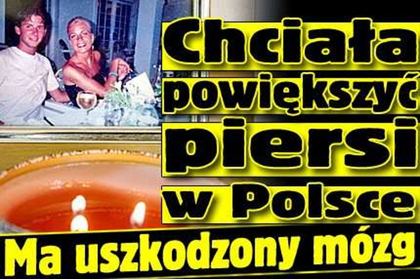 Chciała powiększyć piersi w Polsce. Jest w śpiączce!