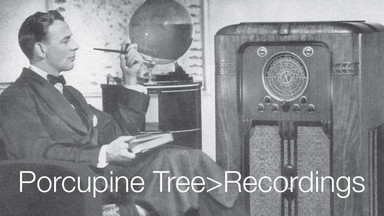PORCUPINE TREE — "Recordings"