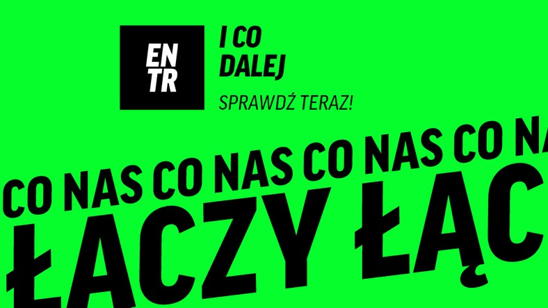 ENTR - co nas łączy?