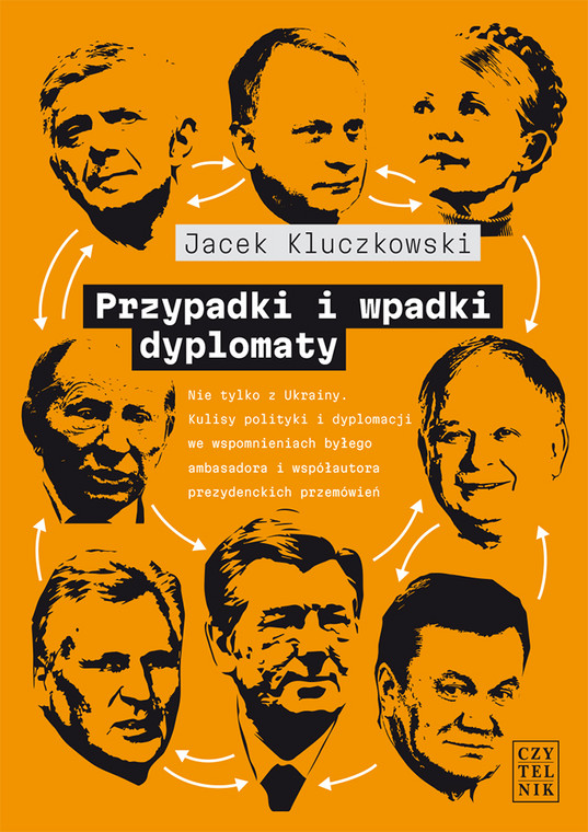 Jacek Kluczkowski - "Przypadki i wpadki dyplomaty"