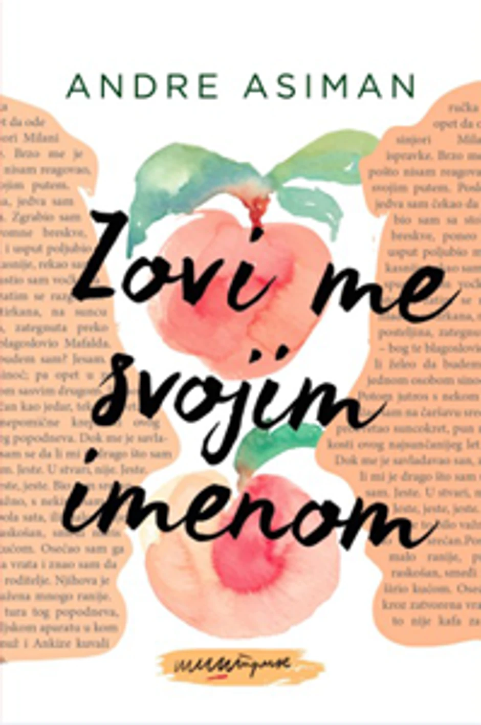 Andre Asiman, "Zovi me svojim imenom"