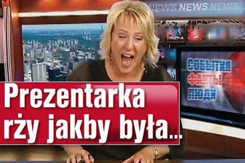 Prezentarka rży jakby była...