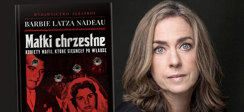 Autorka książki o włoskiej mafii: Kobiet mszczą się okrutniej niż mężczyźni [ROZMOWA]