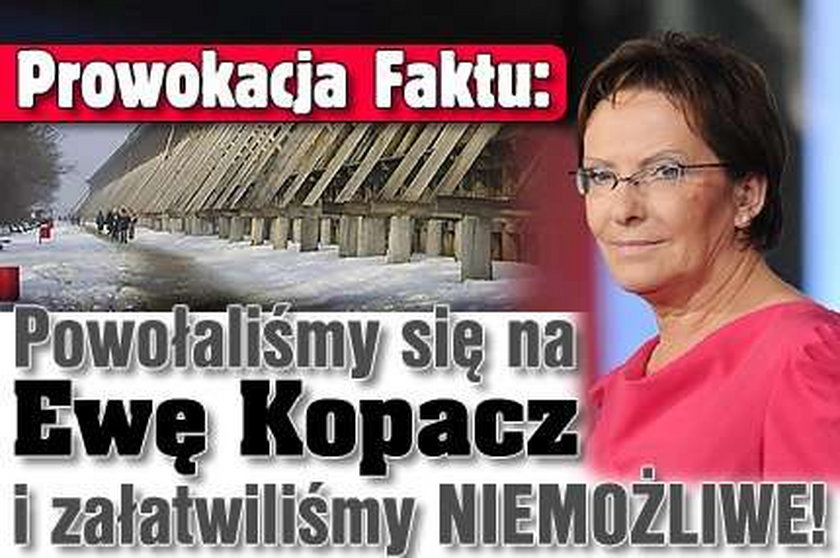 Prowokacja Faktu: Załatwiliśmy Ewie Kopacz sanatorium! Od ręki!